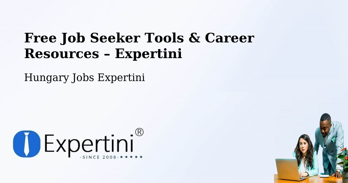 Free Job Seeker Tools & Career Resources – Felsőtárkány - Felsőtárkány, Hungary Jobs Expertini